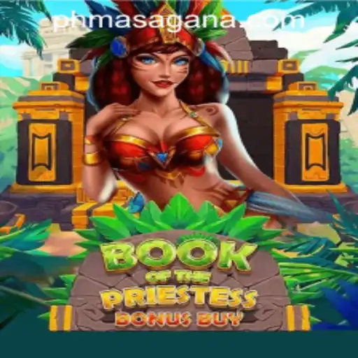 Book of the Priestess: A Mesmerizing Addition to MasaganaPH Casino