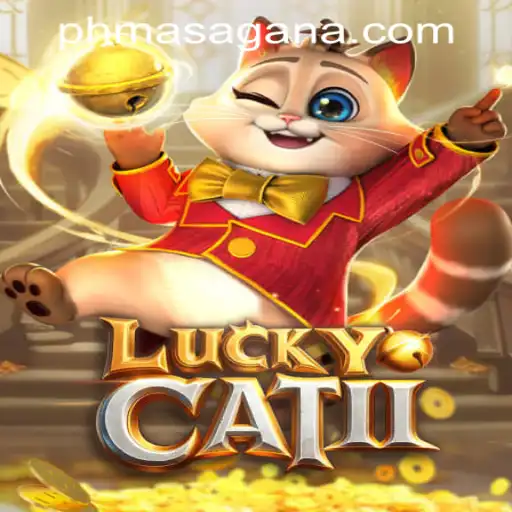 Discover the Exciting World of LuckyCatII at MasaganaPH Casino
